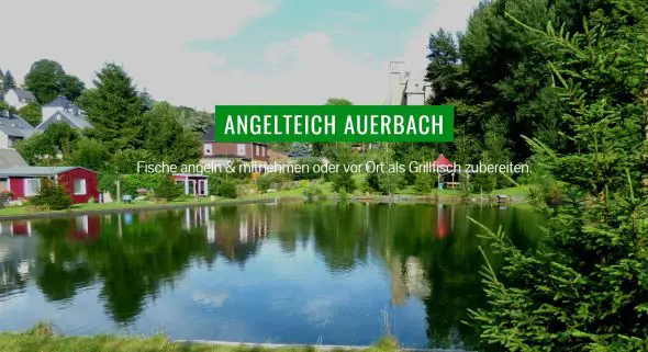 Angelteich Auerbach - Fischverkauf und Fischereischule Auerbach (Erzgebirge)