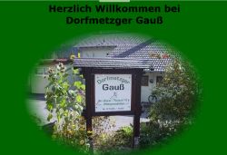 Dorfmetzger W. Gauß Bad Wildbad - Sprollenhaus-Christophshof